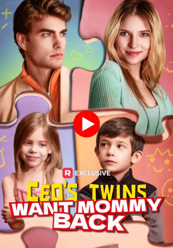 CEO's Twins Want Mommy Back - Watch Now Online