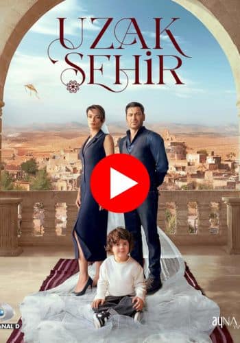 Uzak Şehir - Şimdi çevrimiçi izleyin